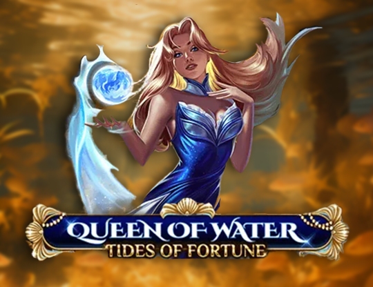 Queen of Water - Tides of Fortune